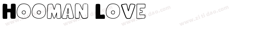 Hooman Love字体转换